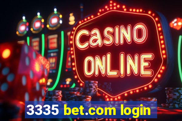 3335 bet.com login